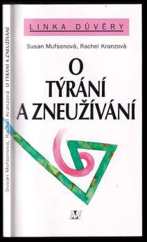 O týrání a zneužívání
