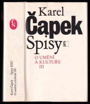 Karel Čapek: O umění a kultuře. 3