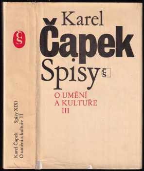 O umění a kultuře : III - Karel Čapek, L. I Gribovová (1986, Československý spisovatel) - ID: 748815