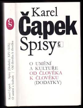 O umění a kultuře ; Od člověka k člověku : (dodatky)