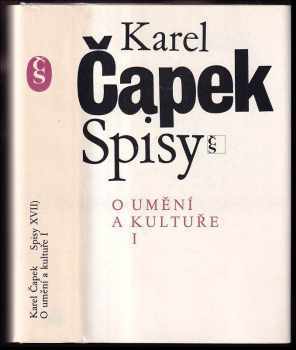 Karel Čapek: O umění a kultuře. Sv. 1
