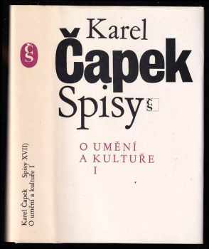 Karel Čapek: O umění a kultuře. Sv. 1