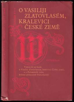 O Vasiliji Zlatovlasém, kralevici České země