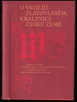 O Vasiliji Zlatovlasém, kralevici České země
