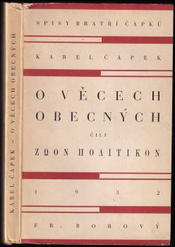 Karel Čapek: O věcech obecných, čili, Zoon politikon
