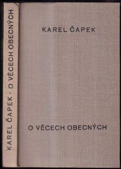 Karel Čapek: O věcech obecných, čili, Zoon politikon