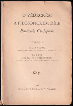 O vědeckém a filosofickém díle Emanuela Chalupného