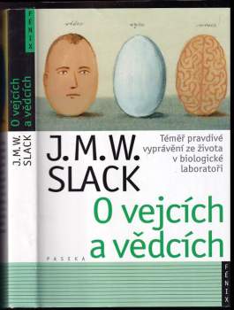 O vejcích a vědcích
