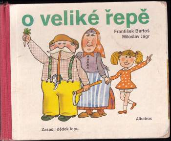 František Bartoš: O veliké řepě