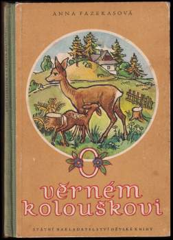 O věrném kolouškovi