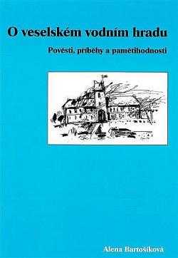 O veselském vodním hradu