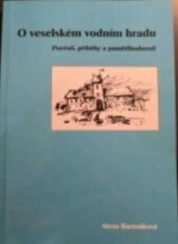 O veselském vodním hradu