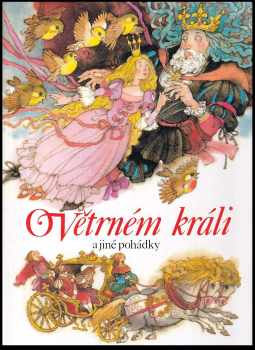 Viera Janusová: O Větrném králi a jiné pohádky