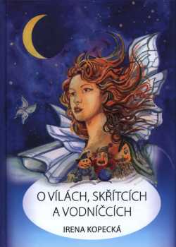 O vílách, skřítcích a vodníčcích