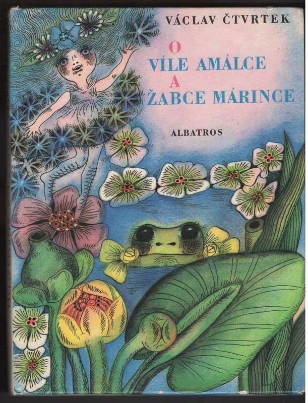 Václav Čtvrtek: O víle Amálce a žabce Márince