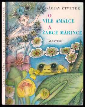 O víle Amálce a žabce Márince