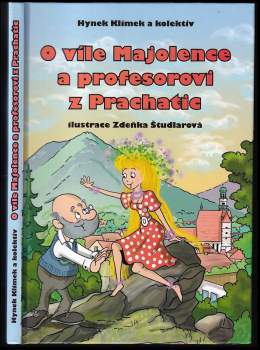 O víle Majolence a profesorovi z Prachatic