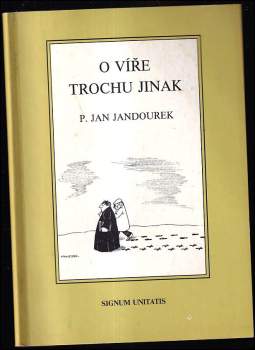 O víře trochu jinak