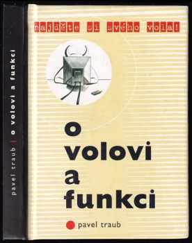 O volovi a funkci