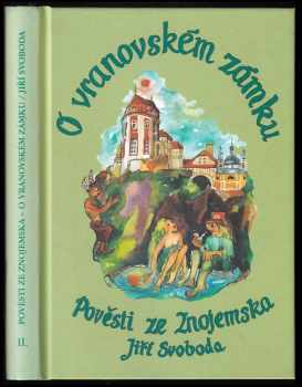 Jiří Svoboda: O vranovském zámku