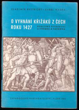 O vyhnání křižáků z Čech roku 1427