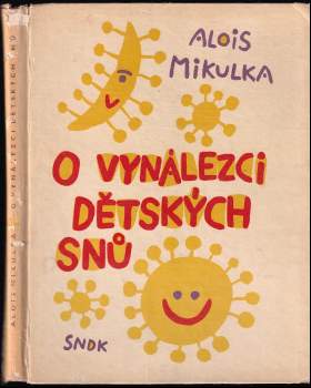 O vynálezci dětských snů