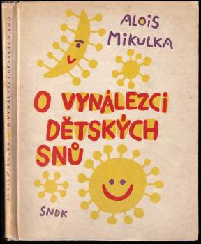 O vynálezci dětských snů