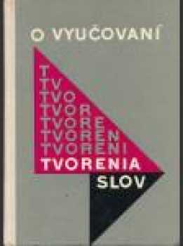 O vyučovaní tvorenia slov