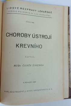 Karel Weigner: O vývoji těla člověka,O drobnohledné skladbě těla člověka,O zažívacím ústroji,O výživě a nemocech výživy,Choroby ústrojí krevního,Poučení o chorobách pohlavních