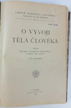 Karel Weigner: O vývoji těla člověka,O drobnohledné skladbě těla člověka,O zažívacím ústroji,O výživě a nemocech výživy,Choroby ústrojí krevního,Poučení o chorobách pohlavních