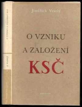 O vzniku a založení KSČ