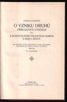 Charles Darwin: O vzniku druhů přirozeným výběrem čili zachováním vhodných odrůd v boji o život