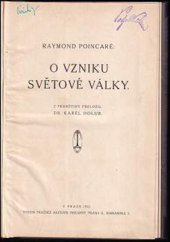 Raymond Poincaré: O vzniku světové války