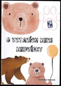 O vztazích mezi medvídky