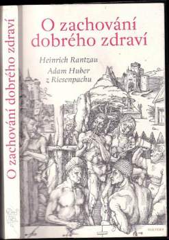 Henrik Rantzau: O zachování dobrého zdraví