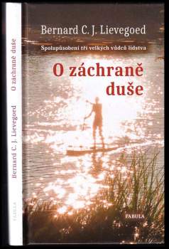 B. C. J Lievegoed: O záchraně duše