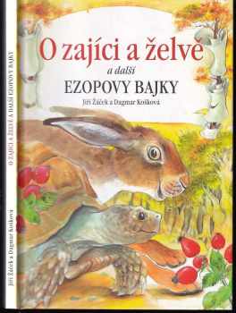 O zajíci a želvě a další Ezopovy bajky