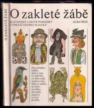 O zakleté žábě - Ondrej Sliacky (1985, Albatros) - ID: 462167