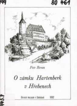 O zámku Hartenberk v Hřebenech