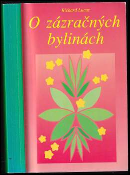 O zázračných bylinách
