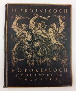 O zbojníkoch a o pokladoch z Moravského Valašska