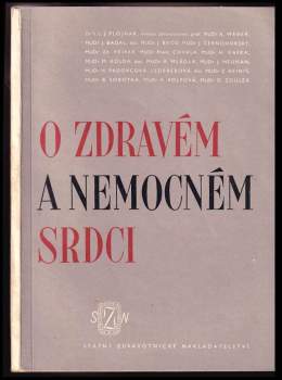 O zdravém a nemocném srdci