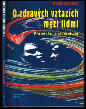O zdravých vztazích mezi lidmi