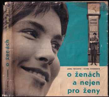 O ženách a nejen pro ženy - Anna Tučková (1963, Orbis) - ID: 623296