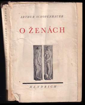 Arthur Schopenhauer: O ženách