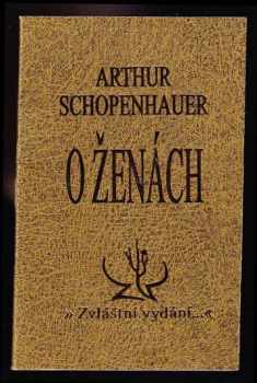 O ženách - Arthur Schopenhauer (1993, Zvláštní vydání) - ID: 841837