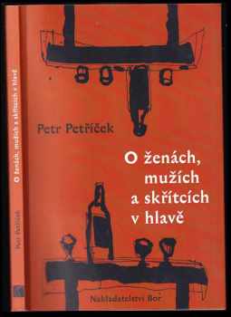 Petr Petříček: O ženách, mužích a skřítcích v hlavě