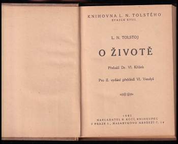 Lev Nikolajevič Tolstoj: O životě