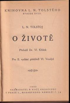 Lev Nikolajevič Tolstoj: O životě