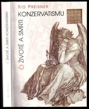 O životě a smrti konzervatismu